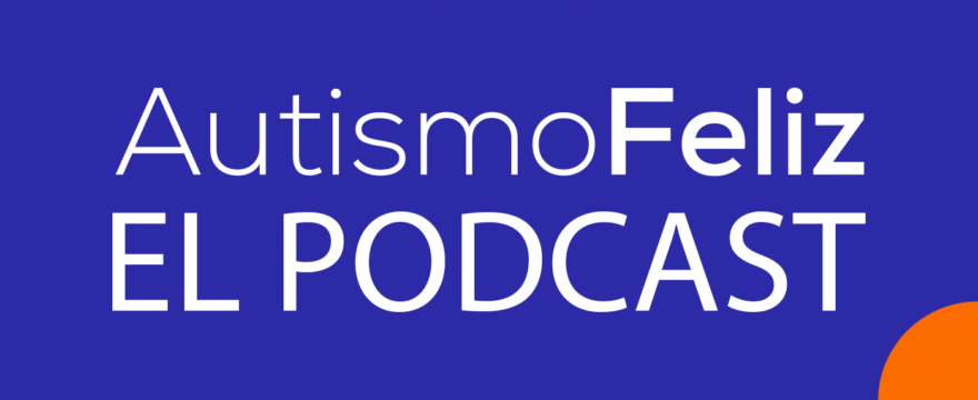El podcast sobre autismo presentado por Romina Chávez